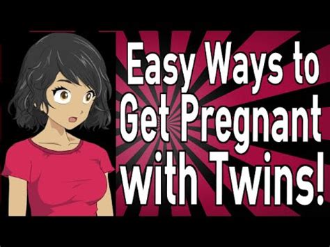 For some reasons, couples love to have twins and they would do whatever it takes to raise the chances in their favor. Easy Ways to Get Pregnant with Twins - YouTube