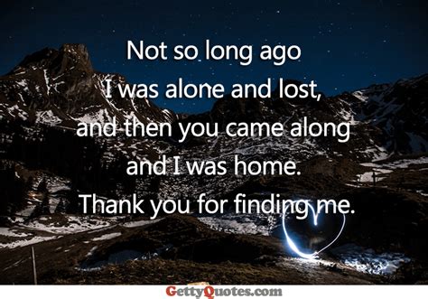 Thank You For Finding Me Love Quotes For Her Quotes Love Quotes