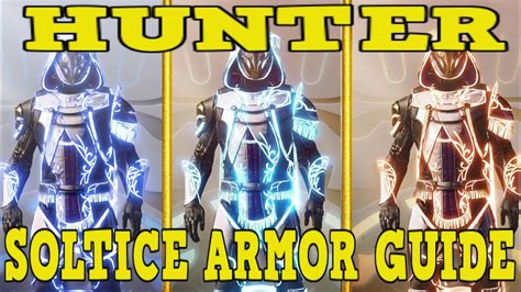 Destiny 2 Fast And Easy Solstice Armor Guide For Hunters Solstice Of