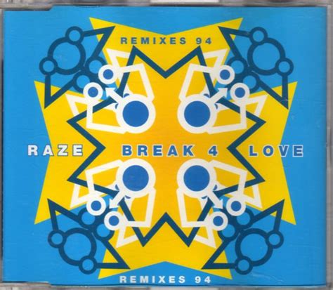 Raze Break 4 Love Remixes 94 Cdm Eurodance 90 Cd Shop