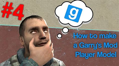How To Make A Garrys Mod Playermodel Finishing Up Youtube