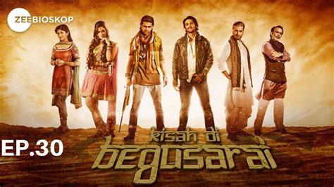 Kisah Di Begusarai Full Episode 30 Zee Bioskop Youtube