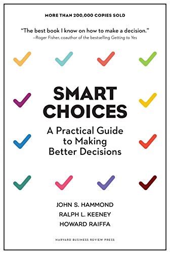 How can we be consistent and confident in our decisions? D0WNL0AD PDF EPUB Smart Choices: A Practical Guide to Making Better Decisions [PDF EBOOK ...