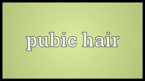 Pubic Hair Meaning Youtube