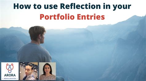How To Use Reflection In Your Portfolio Entries Arora Medical Education