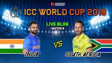 Live cricket score and updates IND vs SA Cricket World Cup 2019, Match ...