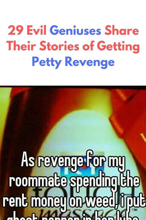 29 People Share the Pettiest Ways They Got Revenge | Revenge, Evil geniuses, Revenge stories