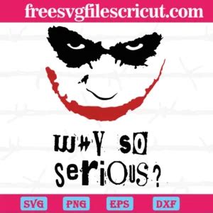 Why So Serious Joker Smile Svg Free Svg Files For Cricut