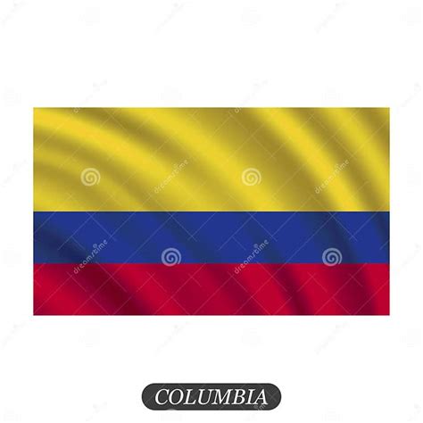 Waving Columbia Flag On A White Background Vector Illustration Stock