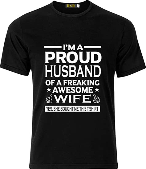 Im A Proud Husband Of A Freaking Awesome Wife Party T T Cotton T Shirt Black Amazonde