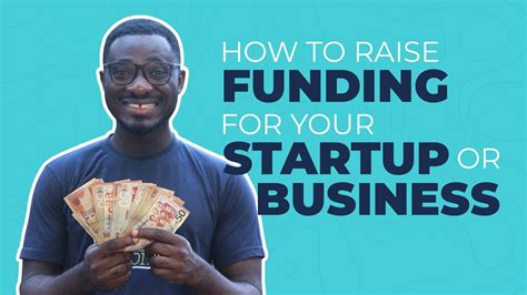 How To Raise Funding For Your Startup Or Business Youtube