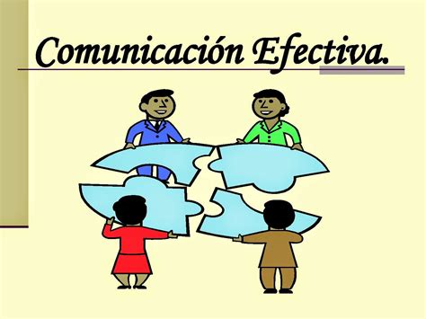 Habilidades Para La Comunicación Efectiva ~ Diversas Formas