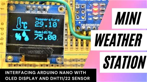 Mini Weather Station Using Arduino Nano Dht11 22 Sensor And 0 96 Oled Hot Sex Picture