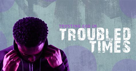 Trusting God In Troubled Times Greater Mt Zion Church