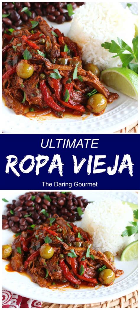 Ultimate Ropa Vieja National Dish Of Cuba The Daring Gourmet