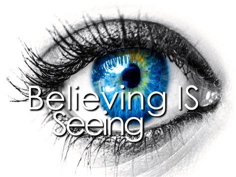 Seeing Is Believing Really Doug Husen