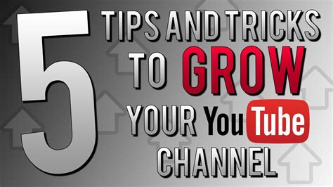 5 Helpful Tips And Tricks To Help Grow Your Youtube Channel Youtube