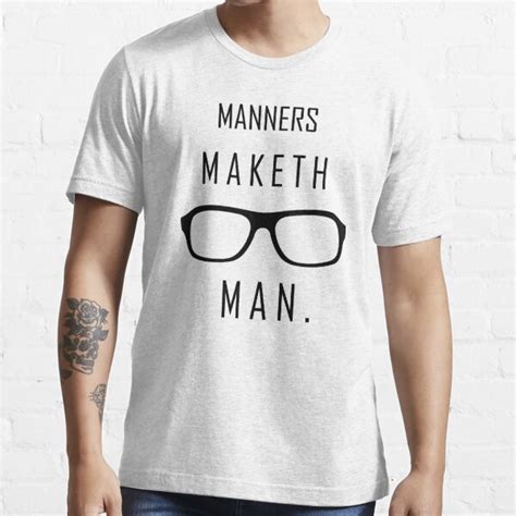Kingsman Manners Maketh Man T Shirt For Sale By Maeveactually