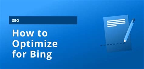How To Optimize Seo For Bing Content Creation Advice