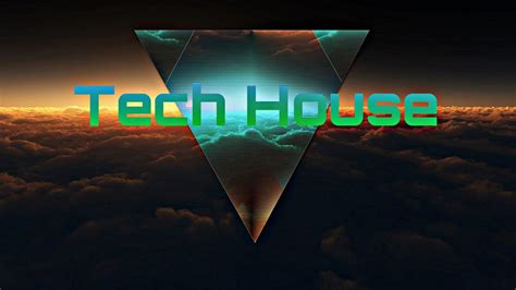 Tech House 2016 Session Mix Tracklist Youtube