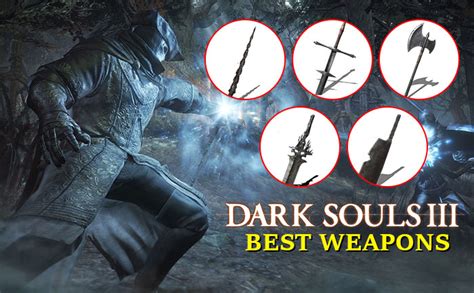 The 10 Best Dark Souls 3 Weapons Early In The Adventure