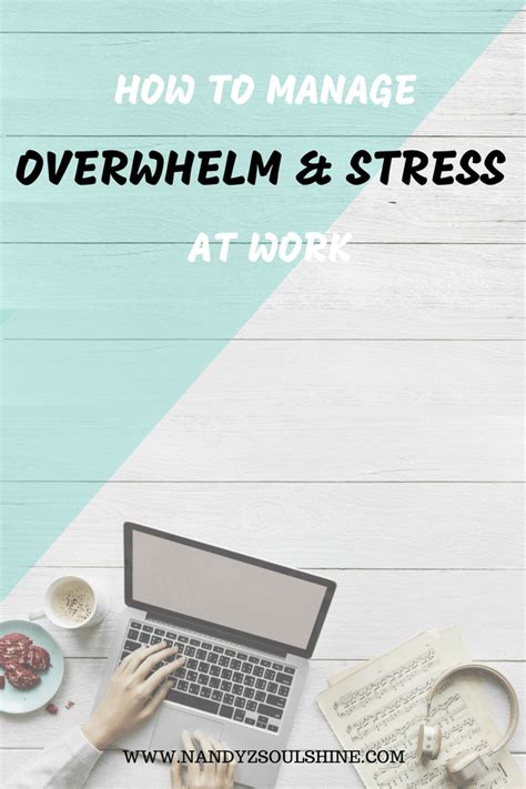How To Overcome Feeling Overwhelmed At Work
