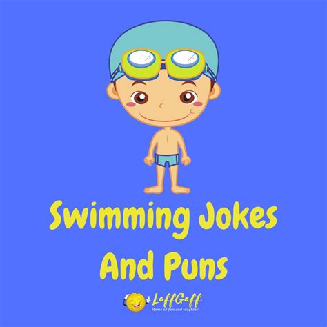 30 Funny Swimming Puns Jokes LaffGaff Home Of Laughter