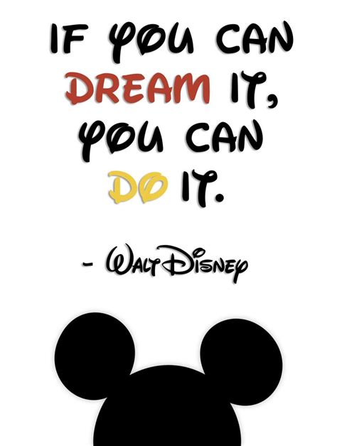 If You Can Dream It You Can Do It Disney Motivational Quotes Walt