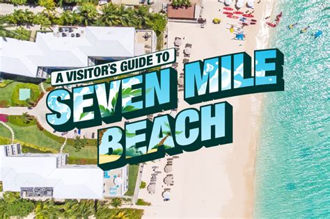 Guide Du Visiteur De Seven Mile Beach à Grand Cayman 2023