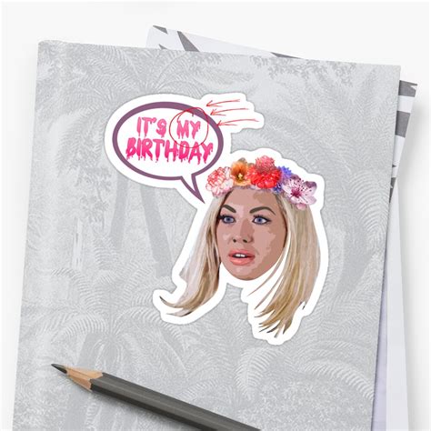Stassi Schroeder It S My Birthday Stickers By Conor Clancy Redbubble