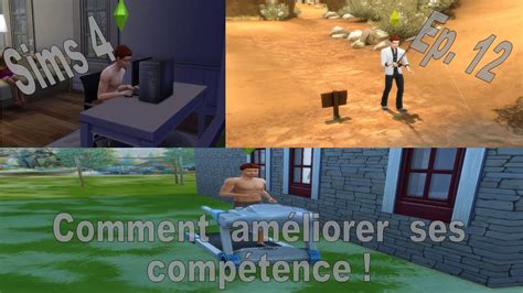 Les Sims 4 ép. 13 Comment améliorer ses compétence! - YouTube