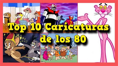 Top 10 Caricaturas De Los 80 Emblemáticas Que Marcaron Nuestra Infancia