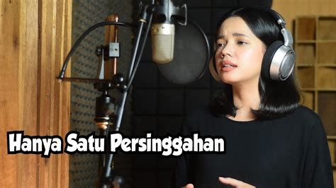 Hanya Satu Persinggahan Saleem Iklim Cover Lirik By Salma Bening