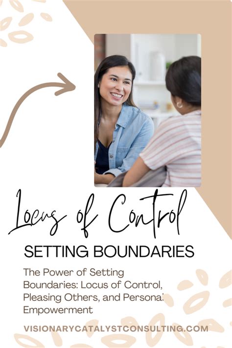 The Power Of Setting Boundaries Locus Of Control Pleasing Others And Personal Empowerment