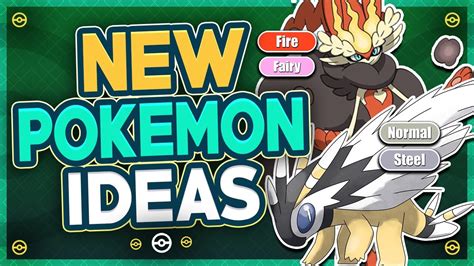 The Best New Pokémon Ideas For Every Unused Type Combination Youtube