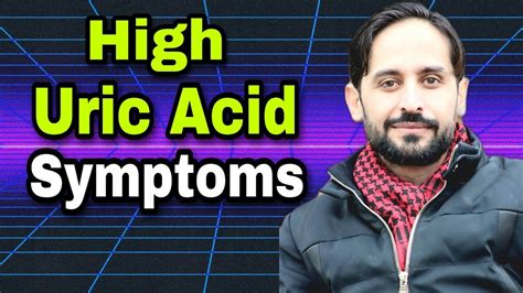 High Uric Acid Symptoms Youtube