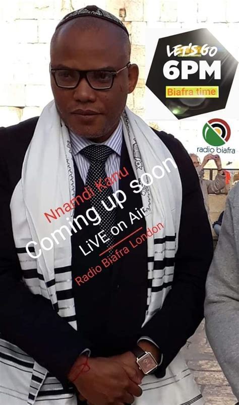 He was initially held in 2015 on treason charges but then. Nnamdi Kanu: Live Broadcast On Saturday, Dec. 22.2018 ...