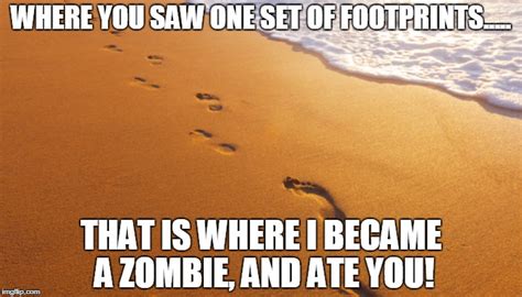 Footprints In The Sand Memes Imgflip