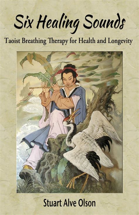 Six Healing Sounds Taoist Breathing Therapy For Health And Longevity