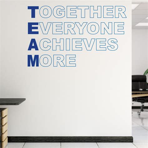 Team Office Wall Sticker Together Everyone Achieves More Swcreations
