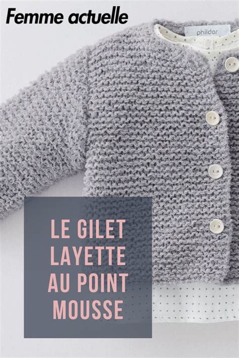 Le Gilet Layette Au Point Mousse Modele Tricot Layette Gratuit