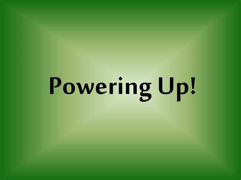 Ppt Powering Up Powerpoint Presentation Free Download Id1437588