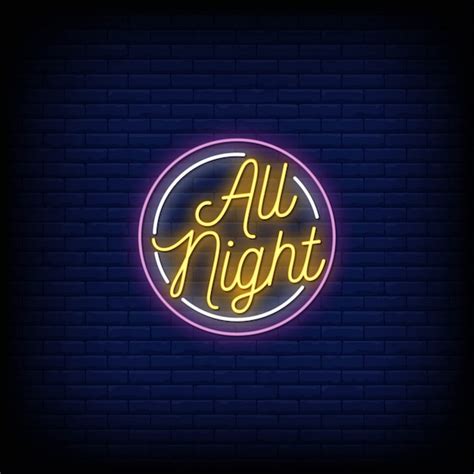 Premium Vector All Night Neon Signs Style Text