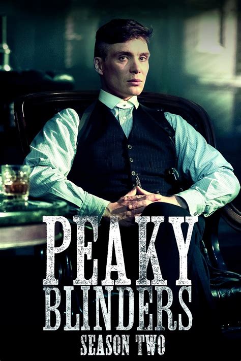 Peaky Blinders Season 2 Watch Full Episodes Free Online At Teatv