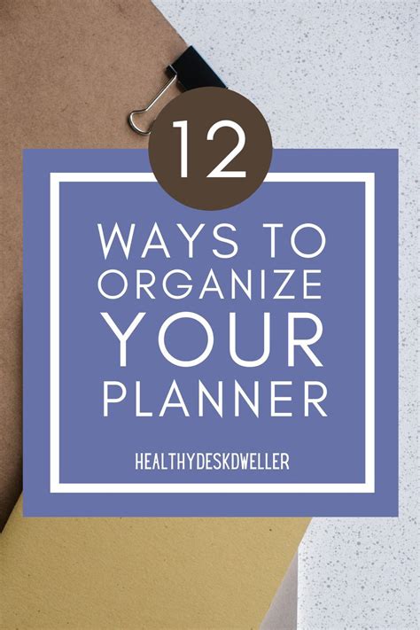 12 Planner Organization Ideas To Boost Productivity In 2021 Planner