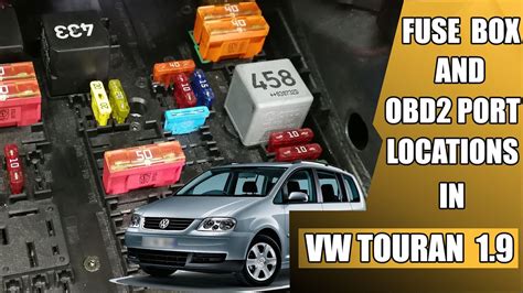 Vw Touran Fuse Box And Obd2 Port Locations Youtube