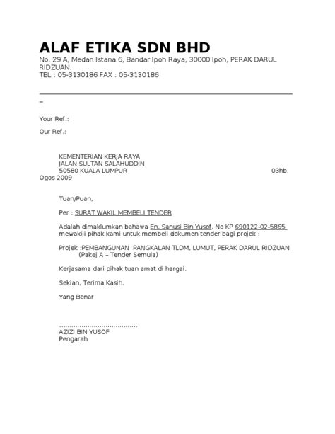Berikut merupakan contoh surat yang perlu dibawa bersama sekiranya majikan tidak dapat melakukan urusan kontrak pembantu kerja di kedutaan indonesia. Contoh Surat Rasmi Wakil Syarikat - AA Contoh