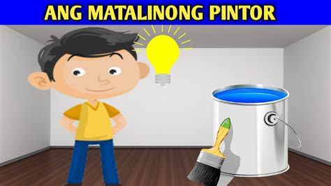 Ang Matalinong Pintor Kwentong Pambata Salve Malaya Youtube