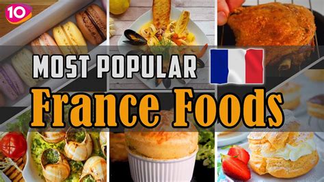 Top 10 Most Popular Foods Try In France Or Paris Best France