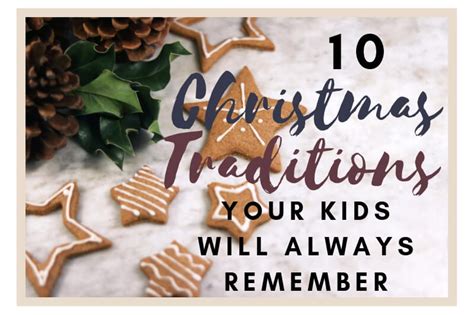 10 Christmas Traditions That Your Kids Will Always Remember